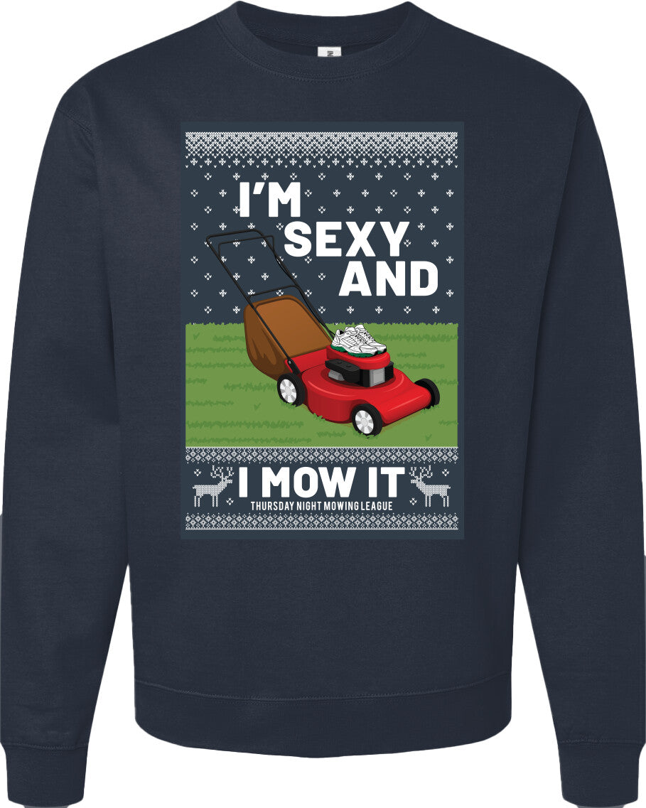 I'm Sexy and I Mow It Midweight Crewneck Sweatshirt